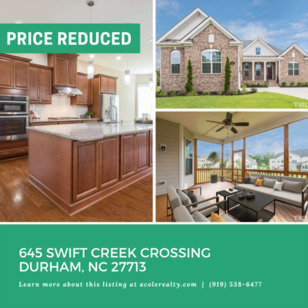A $15,000 Price adjustment has just been made on 645 Swift Creek Crossing, Durham