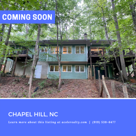 *COMING SOON* Home in Chapel Hill, NC!