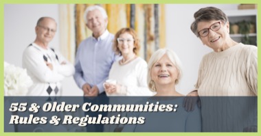 55 And Older Communities Rules and Regulation Guide: What Is a 55+ Community?
