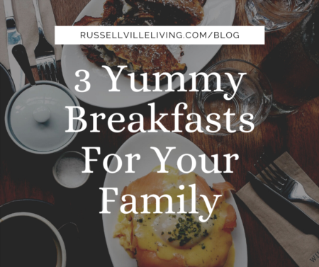 3 Yummy Breakfasts For Your Family