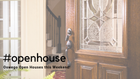 #openhouse: Oswego Open Houses This Weekend