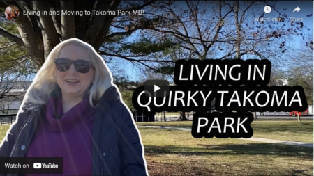 Living in and Moving to Takoma Park MD!