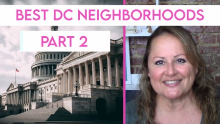 Living in DC | DC's 10 Best Neighborhoods - Part 2