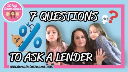 7 Questions to Ask A Lender Before You Get a Mortgage