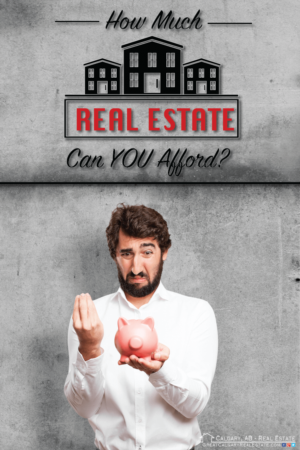 How Much Real Estate Can You Afford?