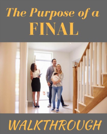 The Purpose of a Final Walkthrough in Real Estate