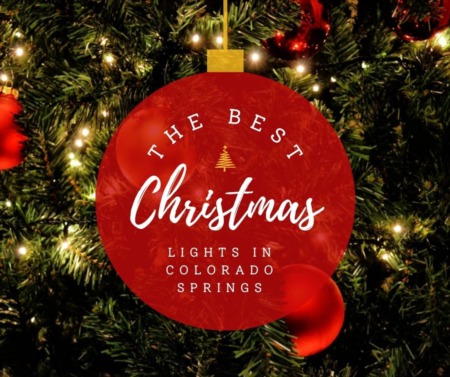 The Best Christmas Lights in Colorado Springs