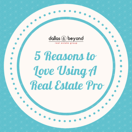 5 Reasons to Love Using A Real Estate Pro [INFOGRAPHIC]