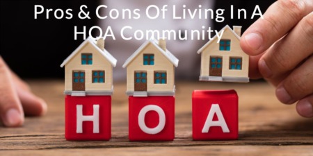 The Pros And Cons Of Living In A HOA Community