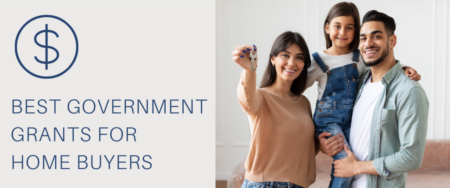 Best Government Grants for Home Buyers