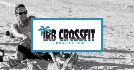 IRB CrossFit: Indian Rocks Beach Gets A New Gym!
