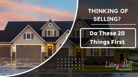 Thinking of Selling? Do These 20 Things First