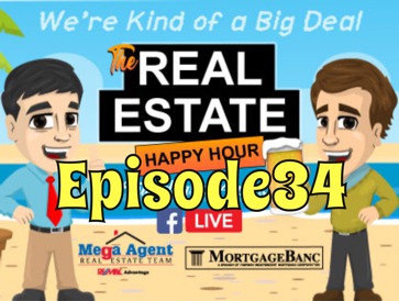 Real Estate Happy Hour Show Episode 34