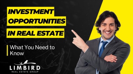 Investment Opportunities in Real Estate: What You Need to Know