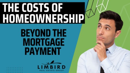 The Costs of Homeownership: Beyond the Mortgage Payment 