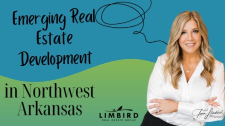 Emerging Real Estate Developments in Northwest Arkansas