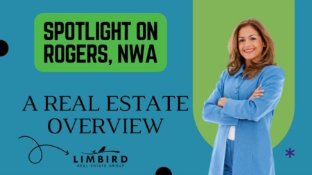 Spotlight on Rogers, NWA: A Real Estate Overview