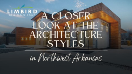 A Closer Look at the Architecture Styles in Northwest Arkansas
