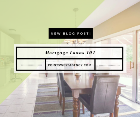 Mortgage Loans 101