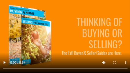 Thinking of Buying or Selling a Home This Fall?