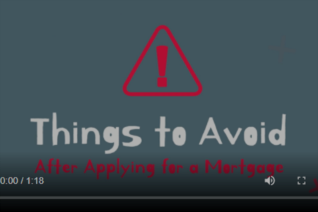 Things to Avoid After Applying for a Mortgage