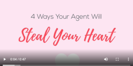 4 Ways Your Agent Will Steal Your Heart