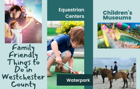 Family Friendly Things to Do in Westchester County