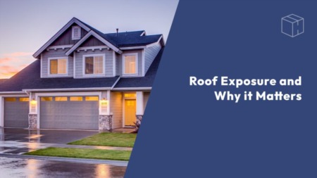 Why Roof Exposure Matters