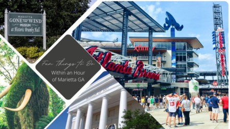 Things to Do Within an Hour of Marietta GA