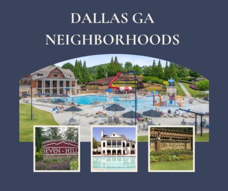 Discovering Dallas, GA: Exploring the Best Neighborhoods