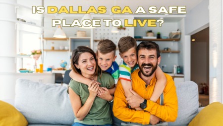 Is Dallas GA a Safe Place to Live?