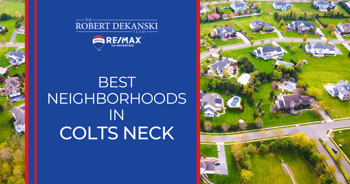 Colts Neck Best Neighborhoods