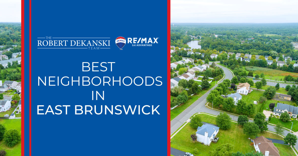 East Brunswick Best Neighborhoods