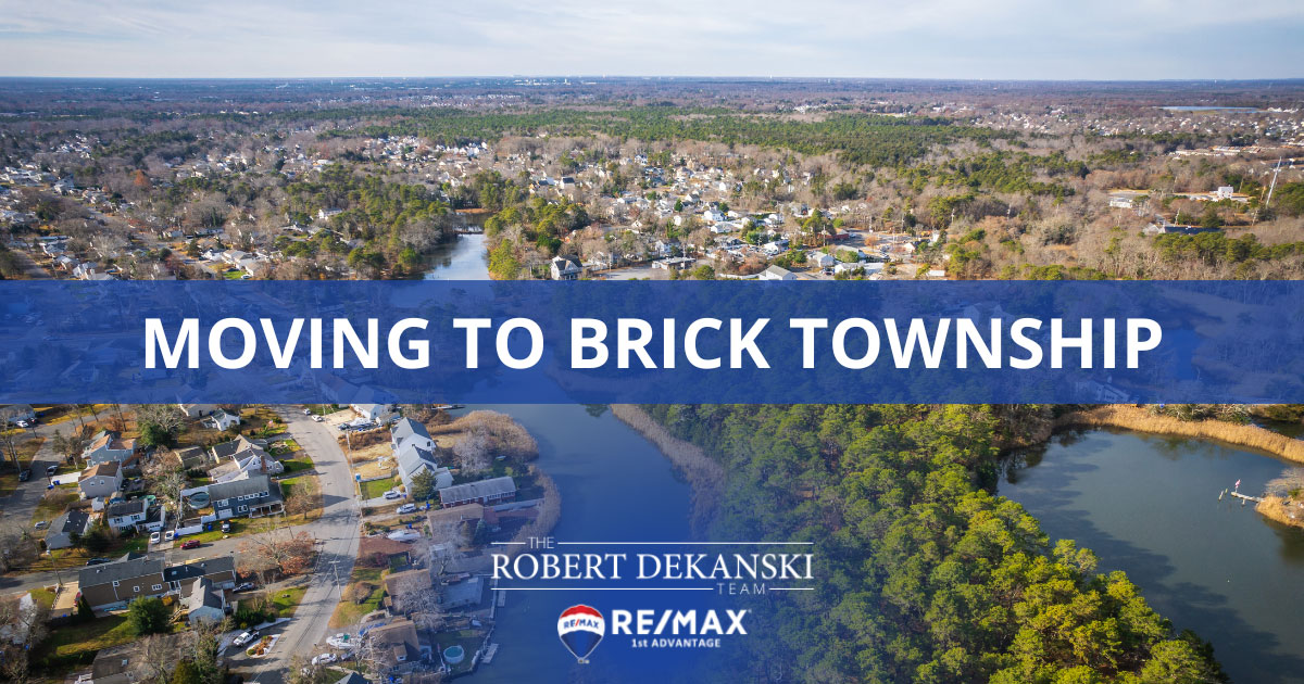 Living in Brick NJ: 10 Reasons to Move to Brick Township