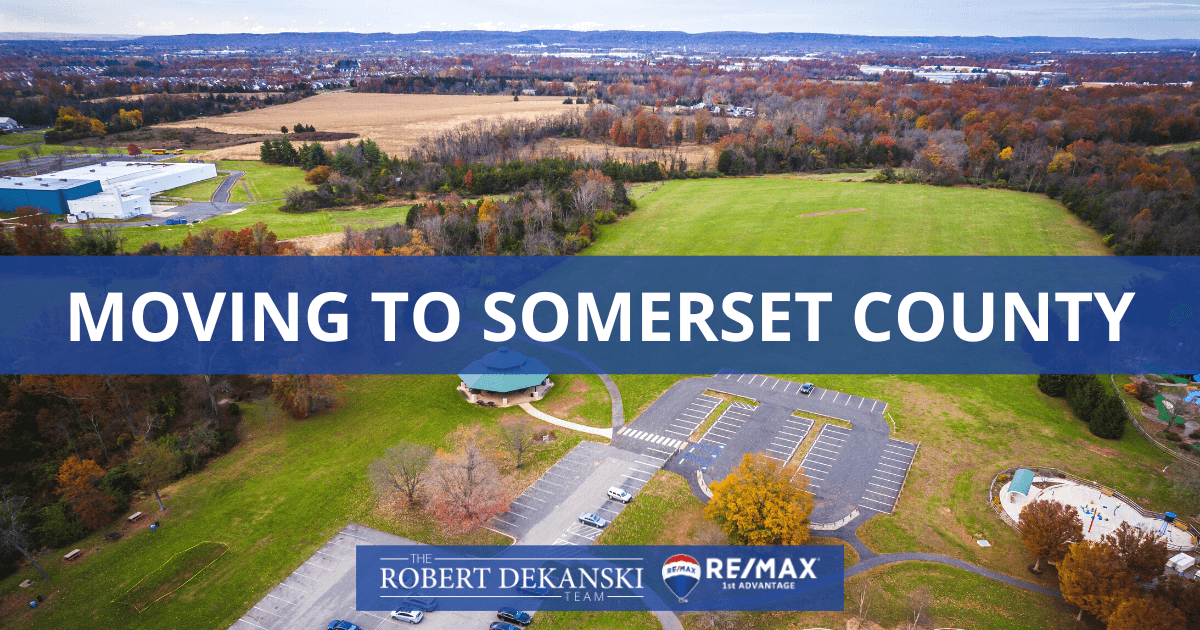 Moving to Somerset County Somerset County Relocation Guide