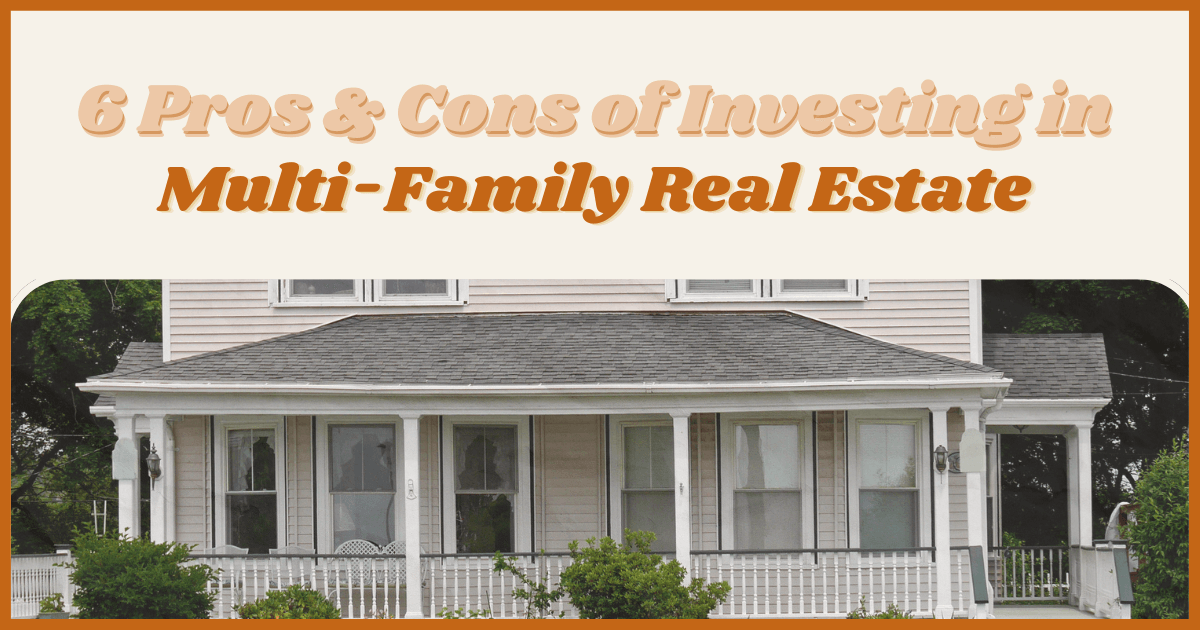 Pros and Cons of Investing in Mult-Family Homes