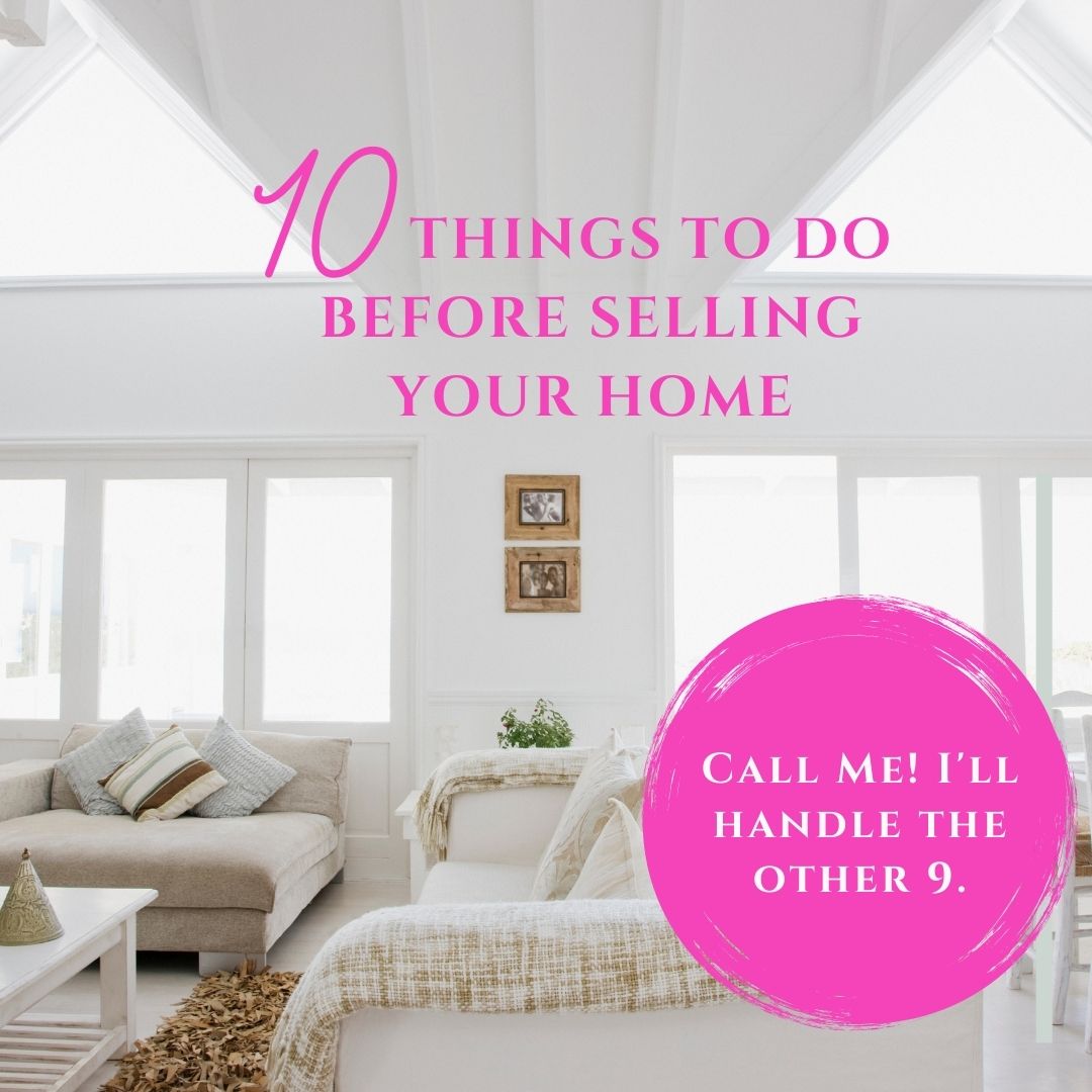 10 Things To Do Before Selling Your Home