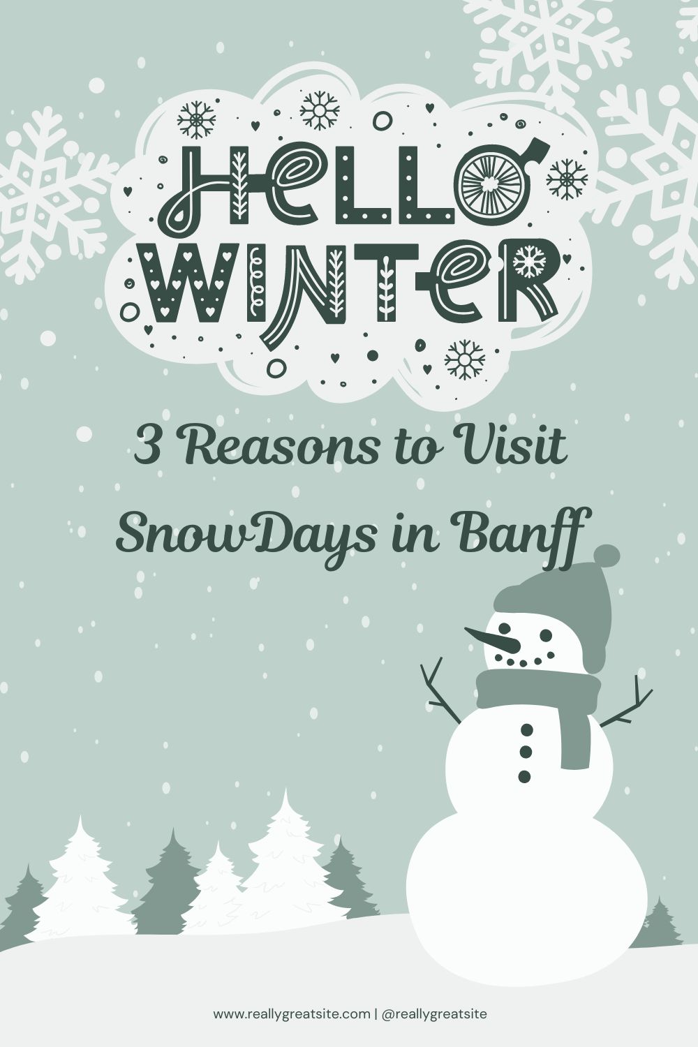 3 Reasons to Visit SnowDays in Banff