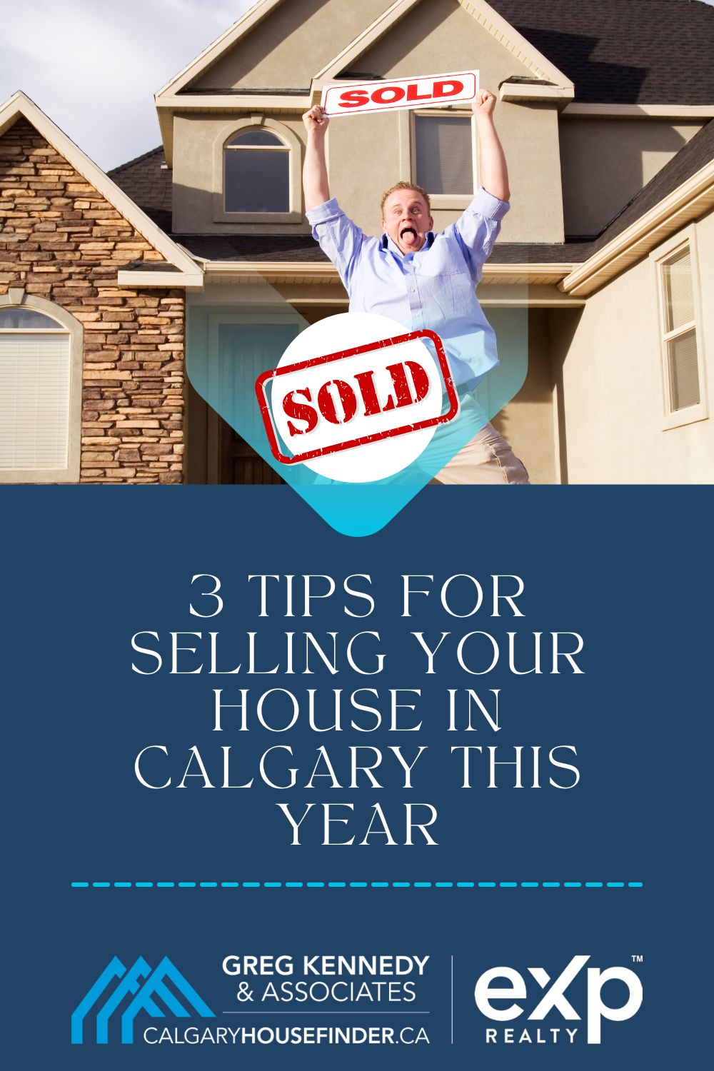 3 Tips for Selling Your House in Calgary this Year