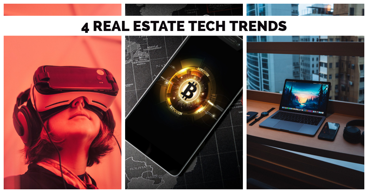 4 Real Estate Tech Trends