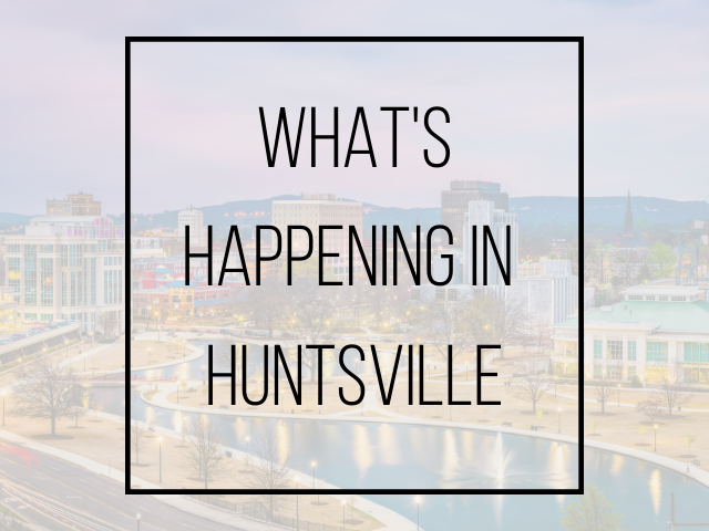 Newsletter - Relocate to Huntsville February 2023