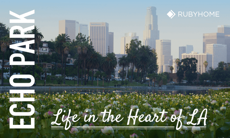 Living in Echo Park – Here's What it's Like [Insider's Guide]