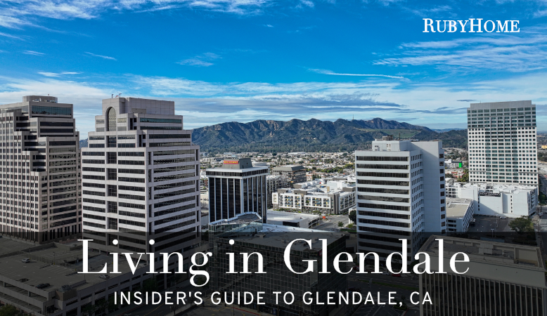 Moving to and Living in Glendale CA