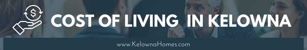 Cost of Living in Kelowna, BC