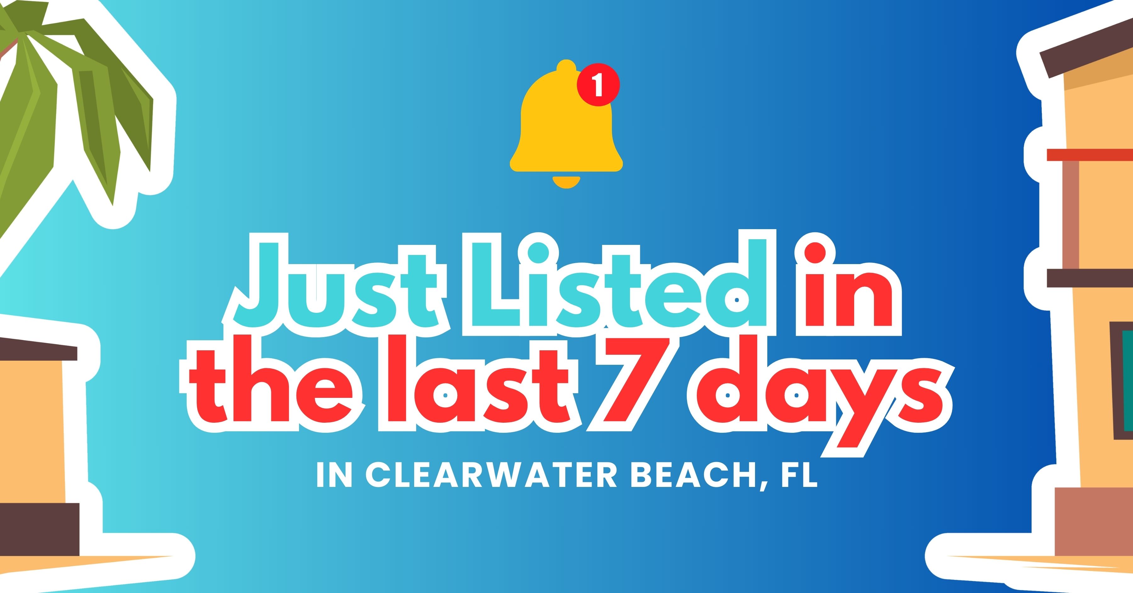 Just Listed in the last 7 days in Clearwater Beach, FL