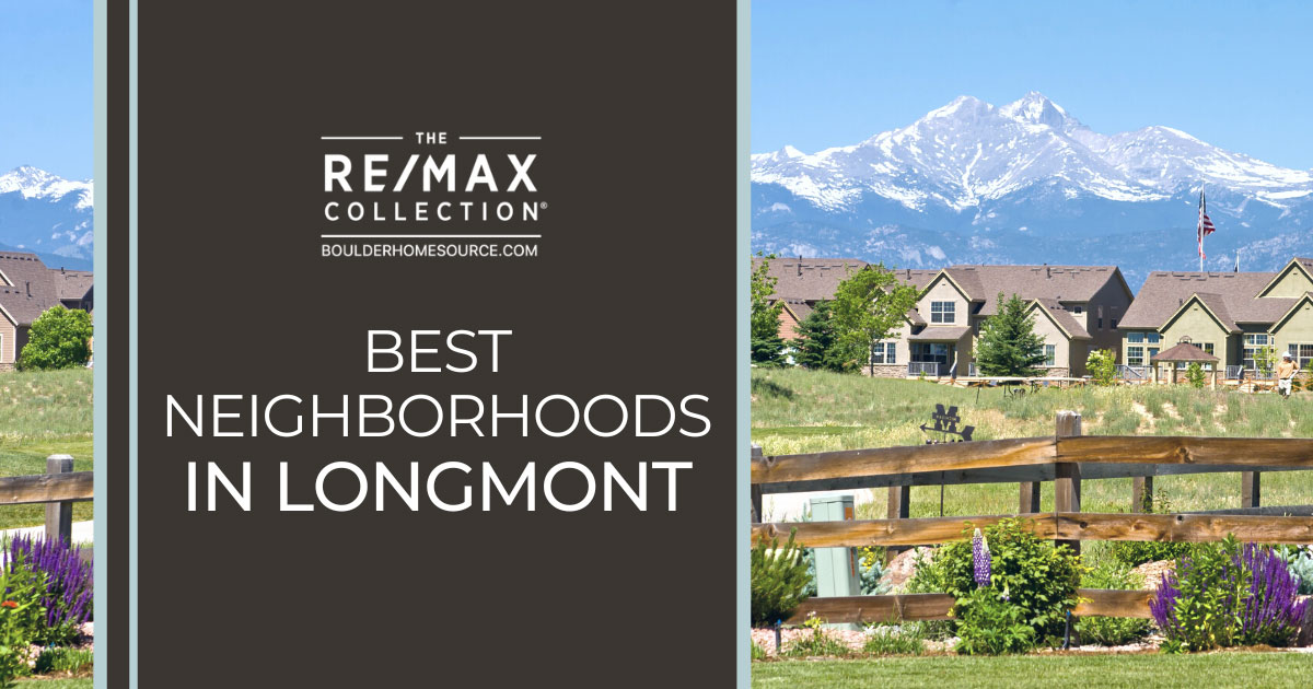 8 Best Neighborhoods in Longmont Where to Buy a New Home