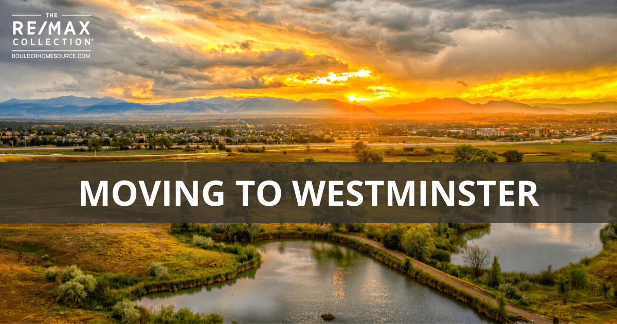 Moving to Westminster, CO Living Guide