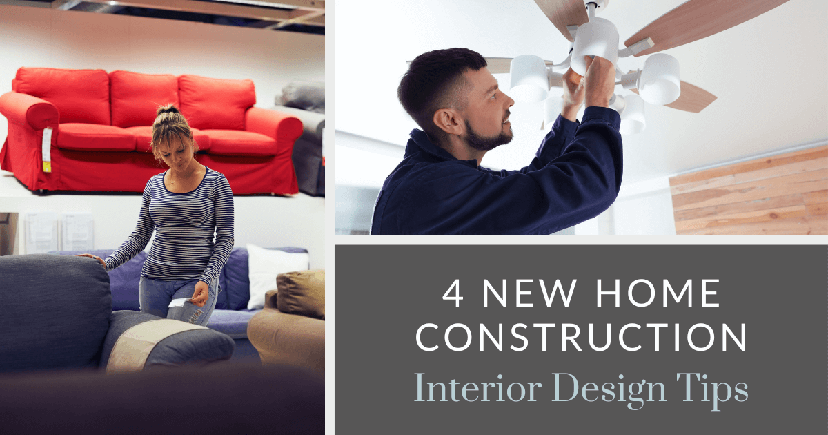 Design Tips for New Construction Homes