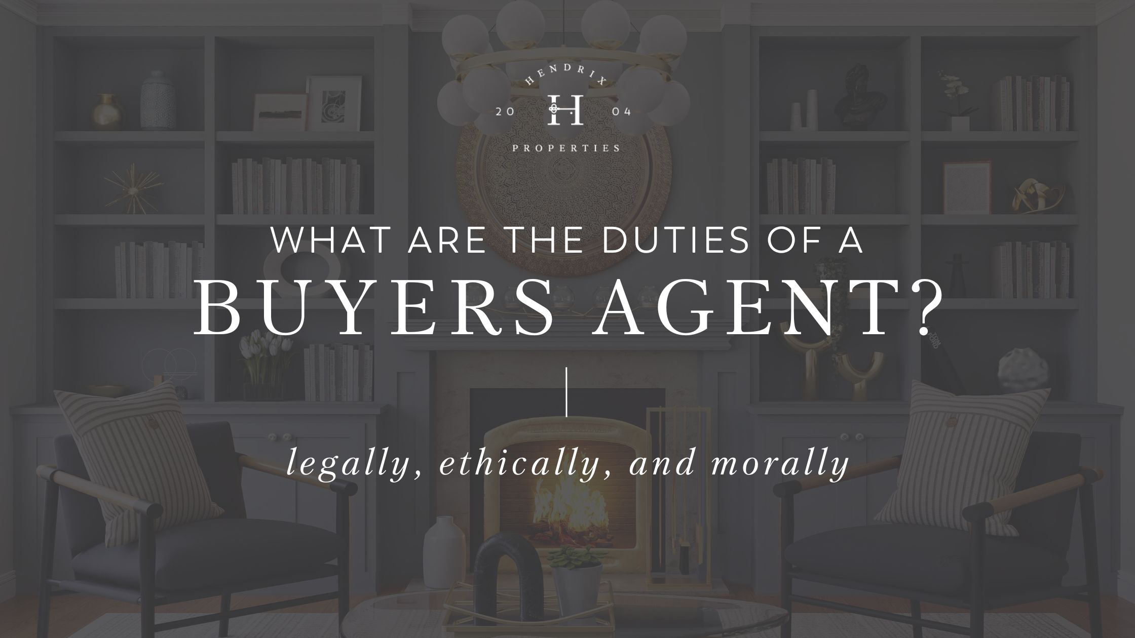 What Are The Duties Of A Buyer's Agent?