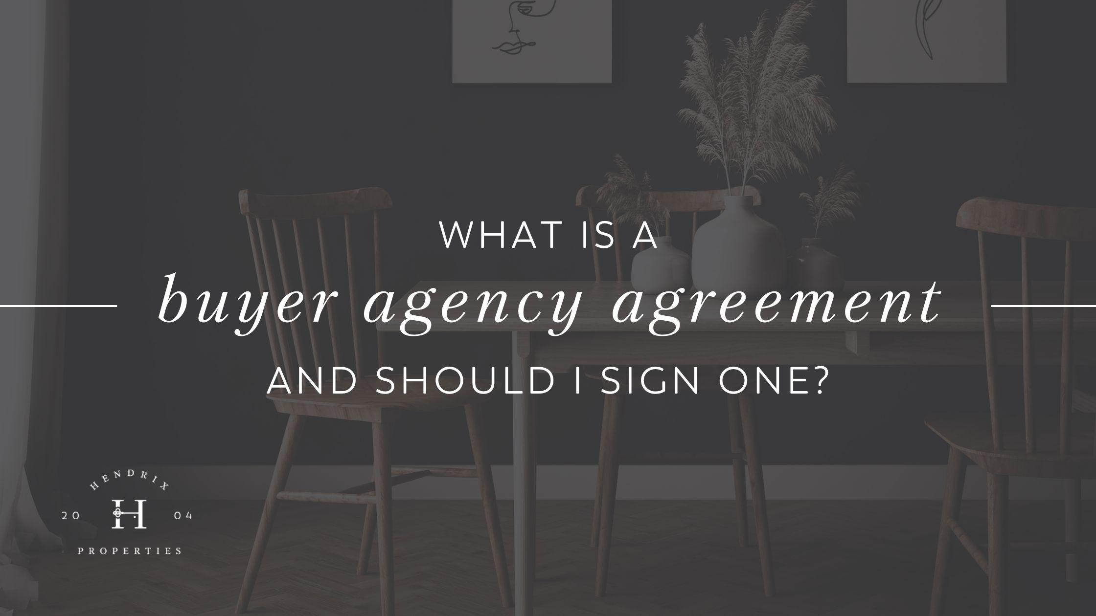 What is a buyer agency agreement?